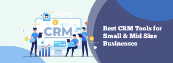 Best CRM Tools for Small & Mid Size Businesses [thumb]