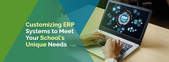 Customizing ERP Systems to Meet Your School's Unique Needs [thumb]