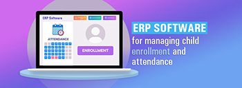 ERP Software for Managing Child Enrollment and Attendance [thumb]