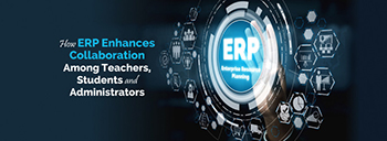 How ERP Enhances Collaboration Among Teachers, Students, and Administrators [thumb]