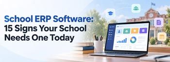 School ERP Software: 15 Signs Your School Needs One Today [thumb]