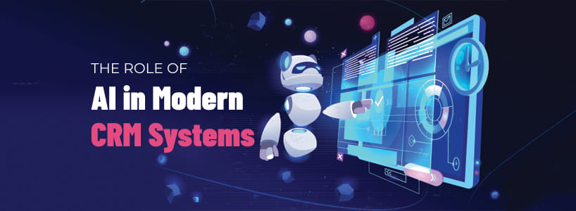 The Role of AI in Modern CRM Systems