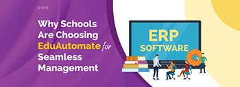 Why Schools Are Choosing EduAutomate for Seamless Management [thumb]